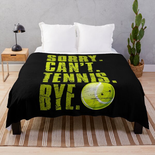 Item preview, Funny Sorry Can't Tennis Bye tennis players designed and sold by YerrouDesing.
