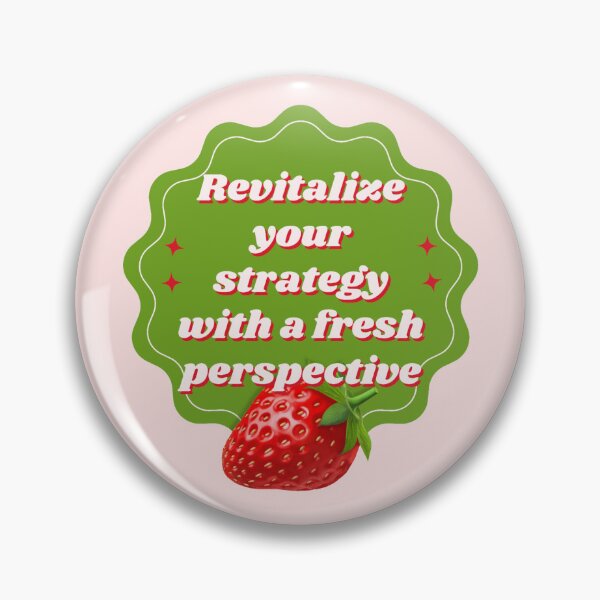 Item preview, Revitalize your strategy with a fresh perspective. - Strawberry  designed and sold by KLS01.