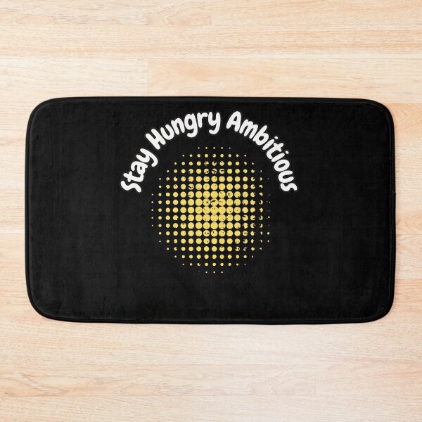 Item preview, Stay Hungry Ambitious designed and sold by bvdesignart.