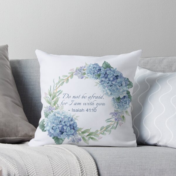 Item preview,  Blue Hydrangea | Do not be afraid, for I am with you. ~ Isaiah 41:10   designed and sold by GiftableGems.