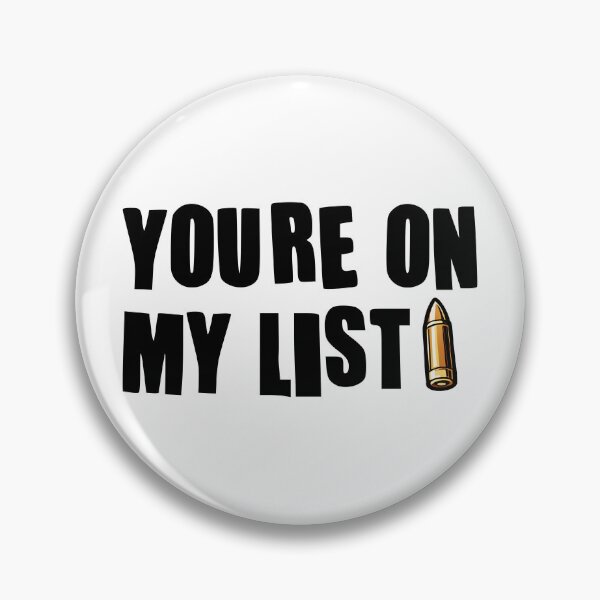 Item preview, You're on my list  designed and sold by DarkwingDave.