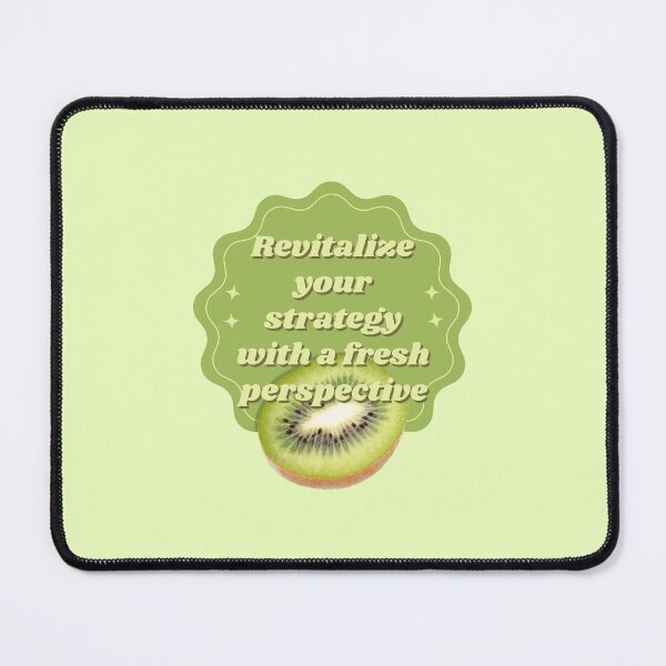 Item preview, Revitalize your strategy with a fresh perspective. - kiwi designed and sold by KLS01.