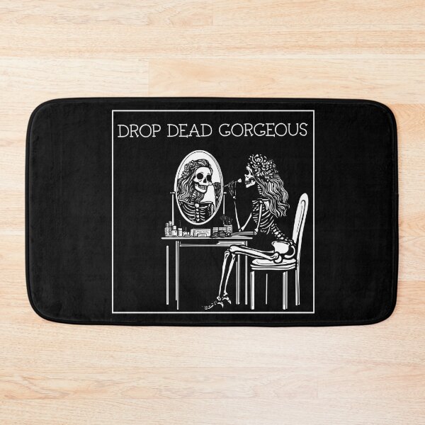 Item preview, Drop DEAD Gorgeous  designed and sold by Lolleez.