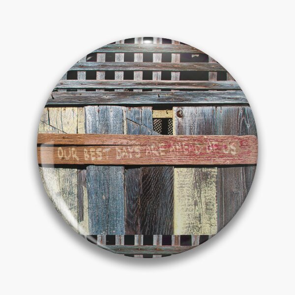 Item preview, our best days are ahead of us designed and sold by Alex Preiss.