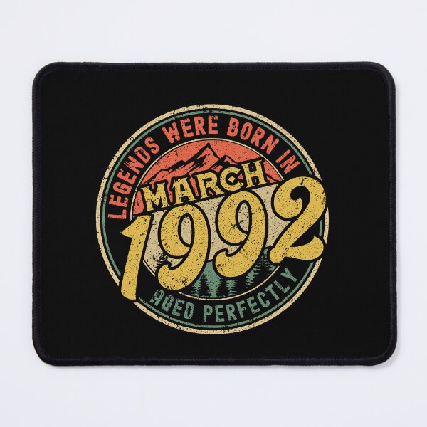 Item preview, Legends were born in MARCH 1992 - aged perfectly - awesome vintage birthday designed and sold by oudinmeissArt.