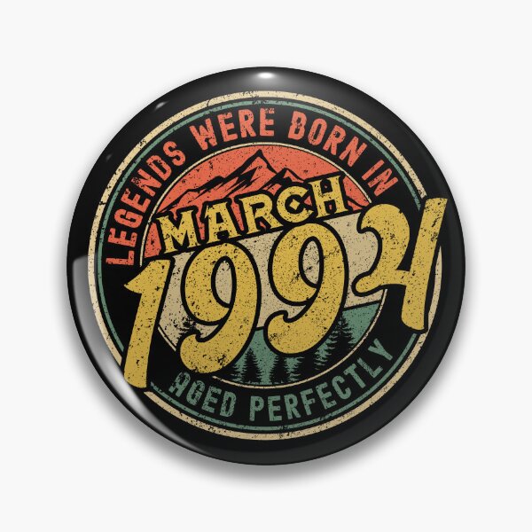 Item preview, Legends were born in MARCH 1994 - aged perfectly - awesome vintage birthday designed and sold by oudinmeissArt.
