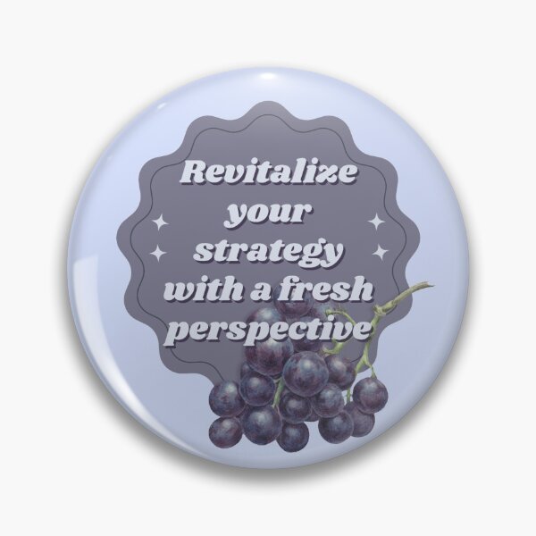 Item preview, Revitalize your strategy with a fresh perspective. - Grapes  designed and sold by KLS01.
