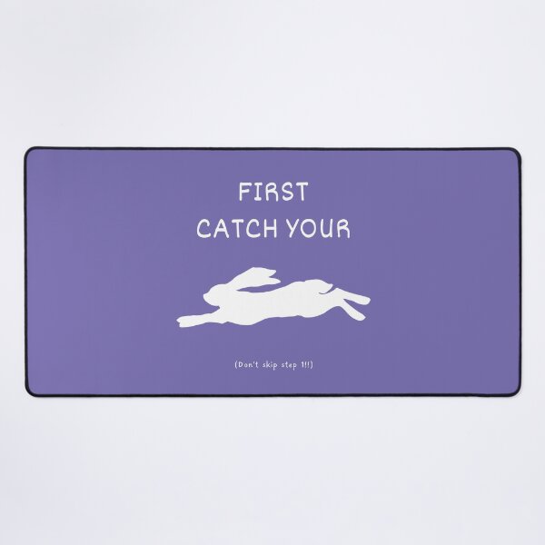 Item preview, First catch your hare idiom  designed and sold by Idioms4u.