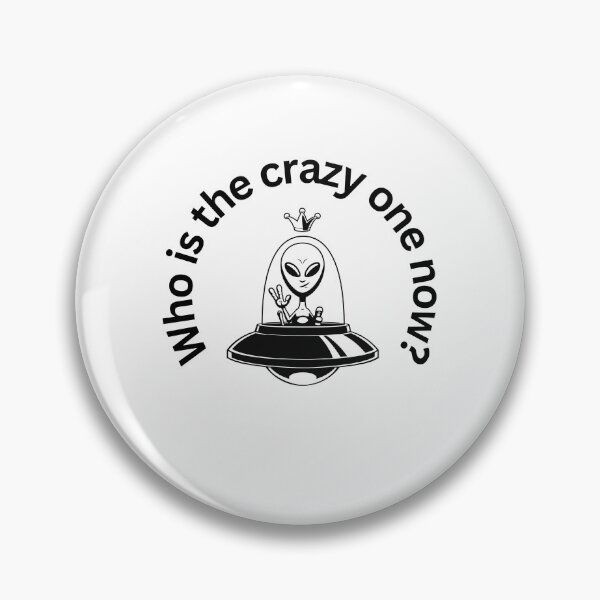 Item preview, Alien Disclosure I am Not Crazy designed and sold by NebulaGifts.