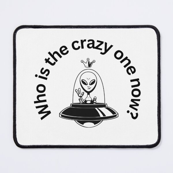 Item preview, Alien Disclosure I am Not Crazy designed and sold by NebulaGifts.