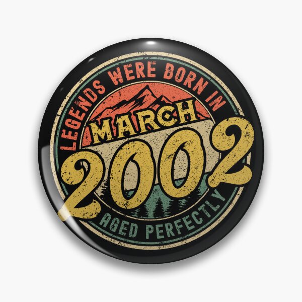 Item preview, Legends were born in MARCH 2002 - aged perfectly - awesome vintage birthday designed and sold by oudinmeissArt.