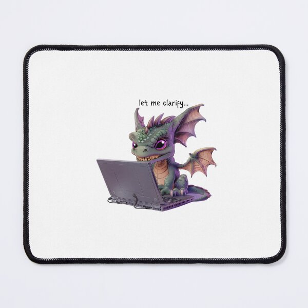 Item preview,  Dragon - Let me clarfiy - Snarky Work Funny designed and sold by kalyssa44.