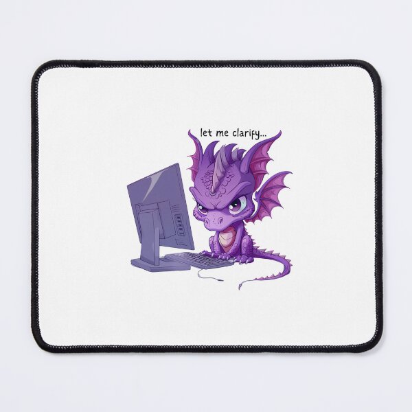 Item preview, Dragon - Let me clarfiy - Snarky Work Funny designed and sold by kalyssa44.