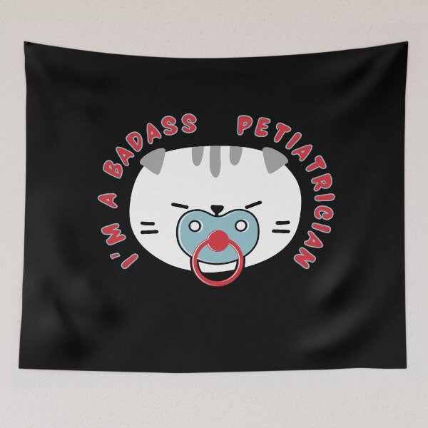 Item preview, I'M A BADASS PETIATRICIAN designed and sold by bessartex.