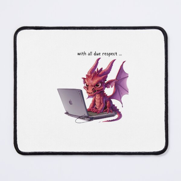 Item preview, Dragon - with all due respect- Snarky Work Funny designed and sold by kalyssa44.