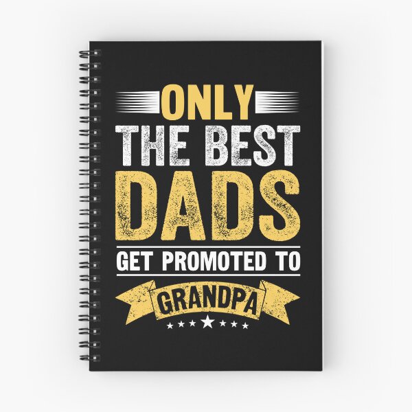 Item preview, Best Dads get promoted to Grandpa designed and sold by PrettyfulStuff.
