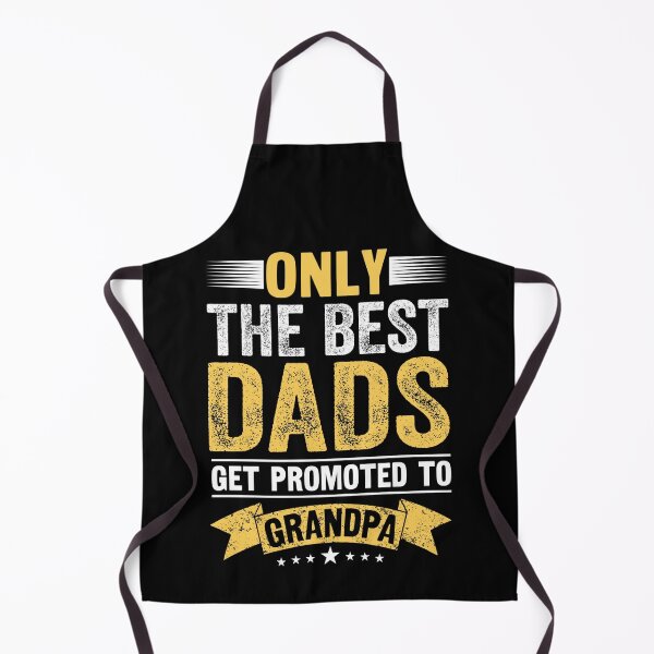 Item preview, Best Dads get promoted to Grandpa designed and sold by PrettyfulStuff.