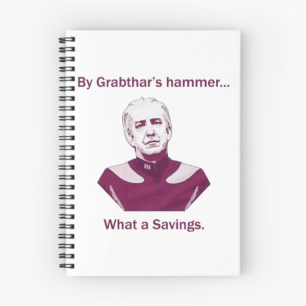 Item preview, Galaxy Quest By Grabthar's Hammer What A Savings - Cute Gift designed and sold by iamamiraj.