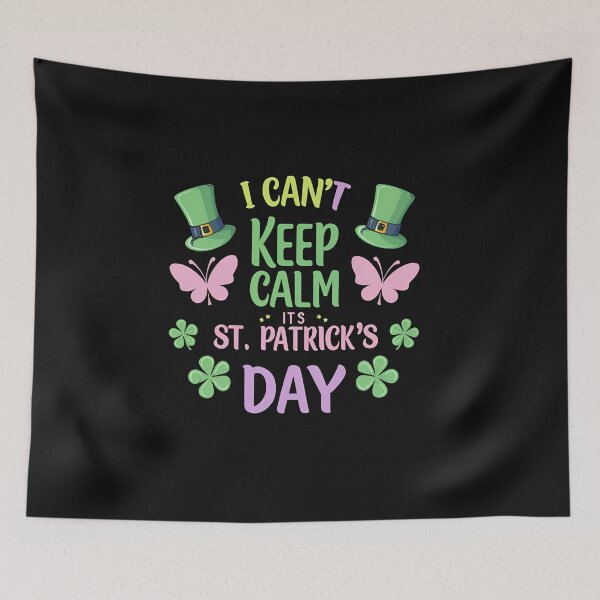 Item preview, I Can't Keep Calm it's St. Patrick's Day designed and sold by DrakeIreland.