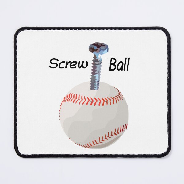 Item preview, Screw Ball designed and sold by Nas-T-Shirt-Co.