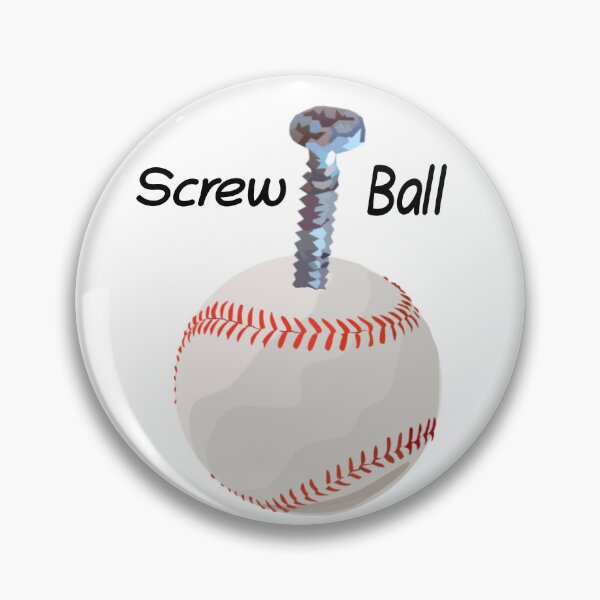 Item preview, Screw Ball designed and sold by Nas-T-Shirt-Co.