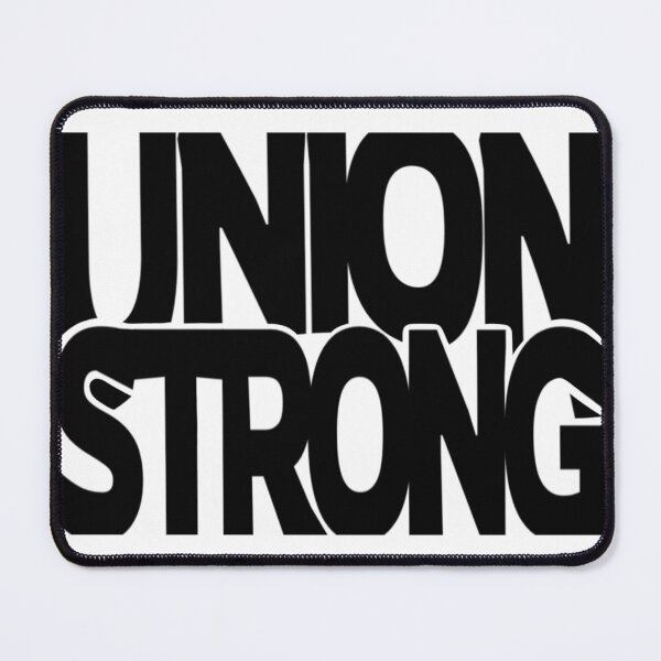 Item preview, Copy of Union Strong - black txt designed and sold by Jamie Kotthoff.