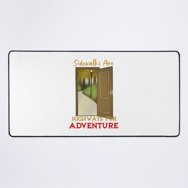 Item preview, Sidewalks Are Highways For Adventure designed and sold by WatsonPhia.