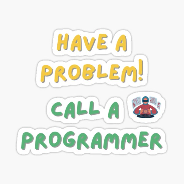 Item preview, Programmer is a problem solver designed and sold by DIFFrent-world.