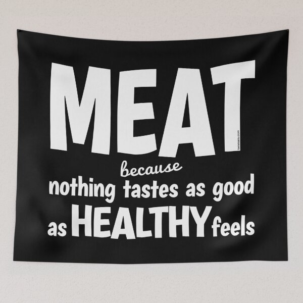 Item preview, MEAT. BECAUSE NOTHING TASTES AS GOOD AS HEALTHY FEELS, Keto Carnivore Diet Meat Eater designed and sold by Made by Tamar.