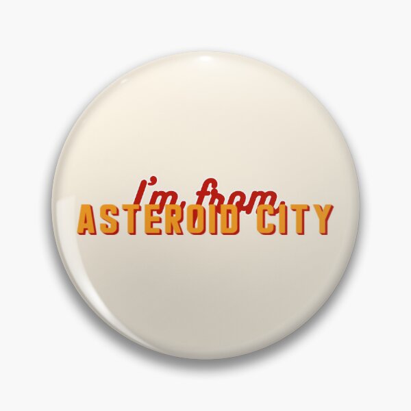 Item preview, I'm From Asteroid City designed and sold by LuxProCoolShirt.