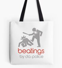 POLICE BEATINGS by Tai's Tees Tote Bag
