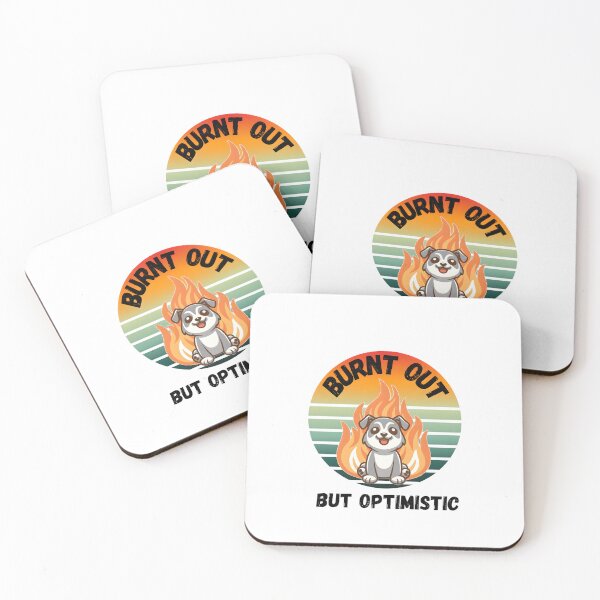 Item preview, Burnt out but optimistic designed and sold by StickerStyleHub.