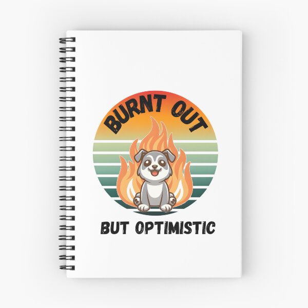 Item preview, Burnt out but optimistic designed and sold by StickerStyleHub.