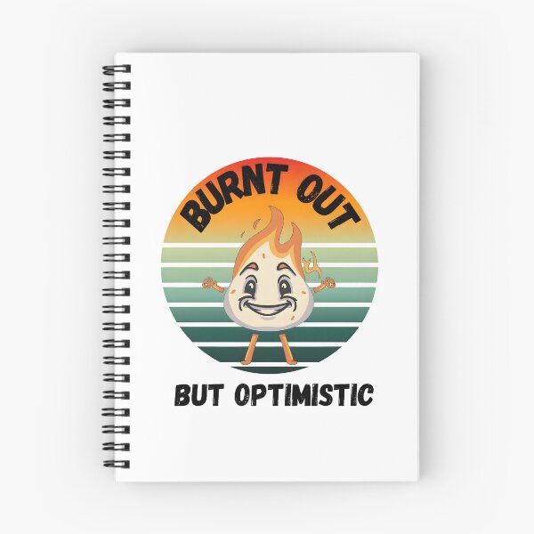 Item preview, Burnt out but optimistic designed and sold by StickerStyleHub.