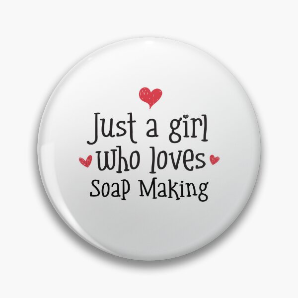 Item preview, Just A Girl Love Soap Making Skincare Artisan Natural Bars designed and sold by w1ckerman.