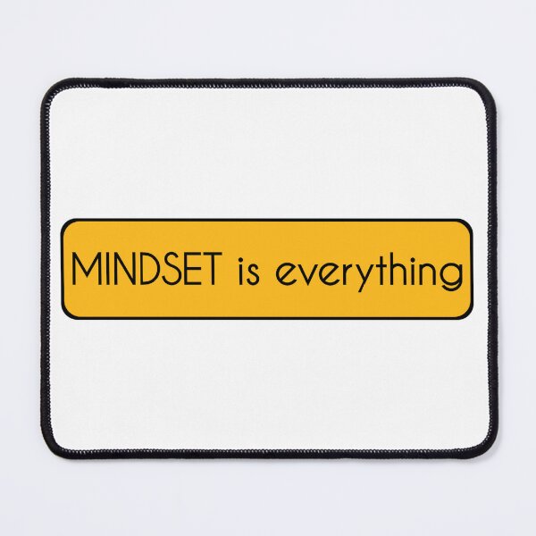 Item preview, Mindset Is Everything designed and sold by vazqpete.
