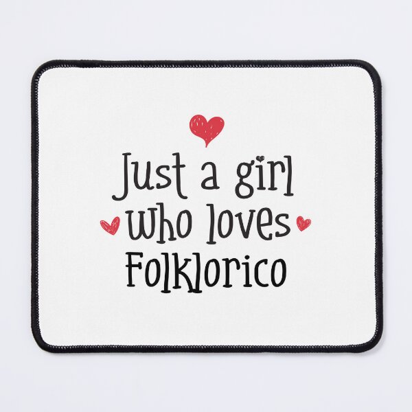 Item preview, Just A Girl Love Ballet Folklorico Mexican Dance Culture Music designed and sold by w1ckerman.