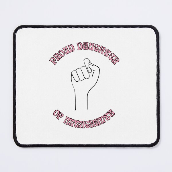 Item preview, Proud Daughter of Immigrants - Pink designed and sold by KattyTim.