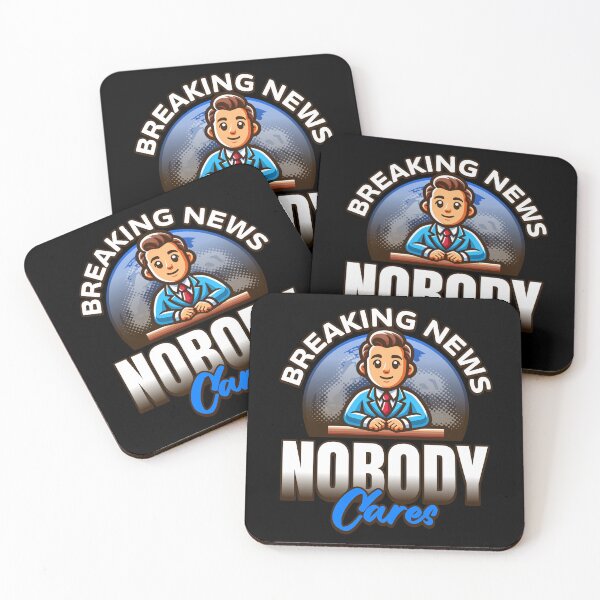 Item preview, Breaking News Nobody Cares designed and sold by Studio Bankai.