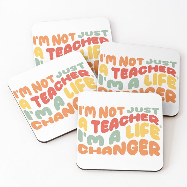 Item preview, I'm not just a teacher, I'm a life changer designed and sold by DragonflyLP.