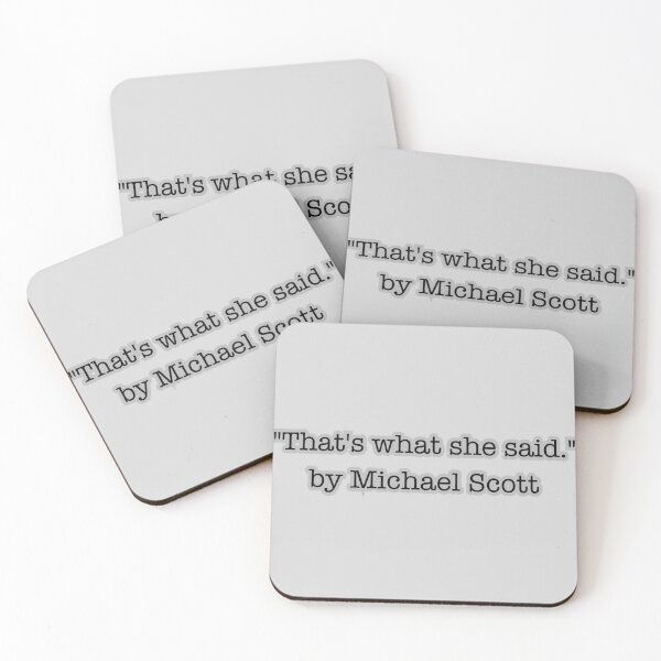 Item preview, That's what she said - Michael designed and sold by JPFLDS.