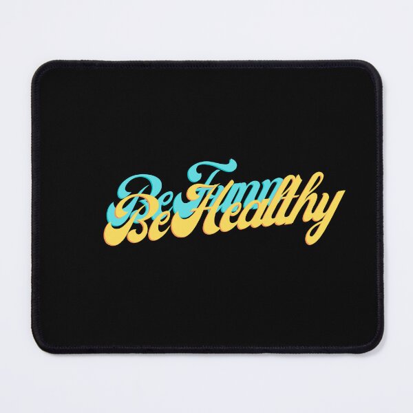 Item preview, be funn be healthy T-shirt designed and sold by designpro91.