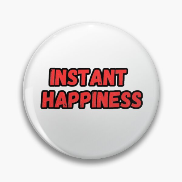 Item preview, Instant happiness - Reality  designed and sold by CapriCreatives.