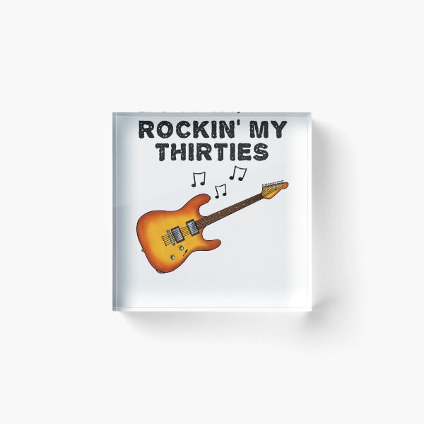 Artikelvorschau, Rockin' My Thirties – E-Gitarrenspieler – 30. Geburtstag entworfen und verkauft von doodlerob.