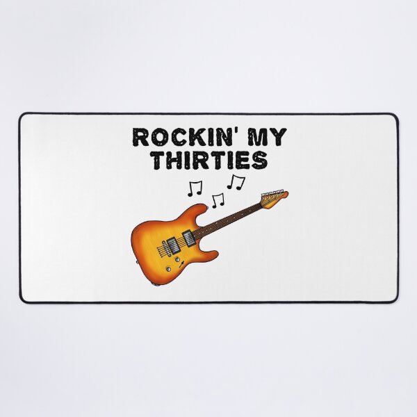 Item preview, Rockin' My Thirties Electric Guitar Guitarist 30th Birthday designed and sold by doodlerob.