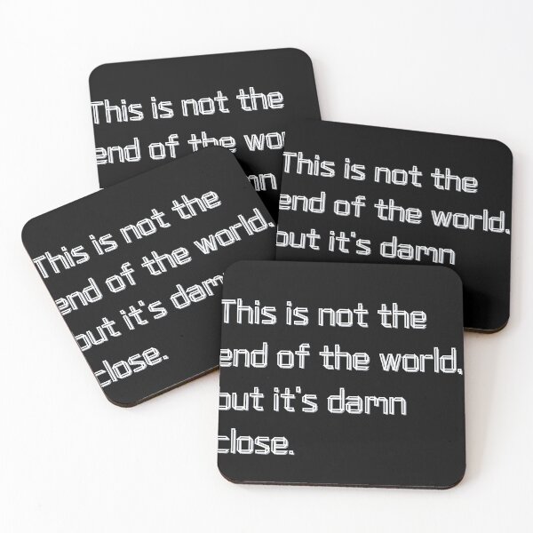 Item preview, This is not the end of the world, but it's damn close. designed and sold by LuxProCoolShirt.