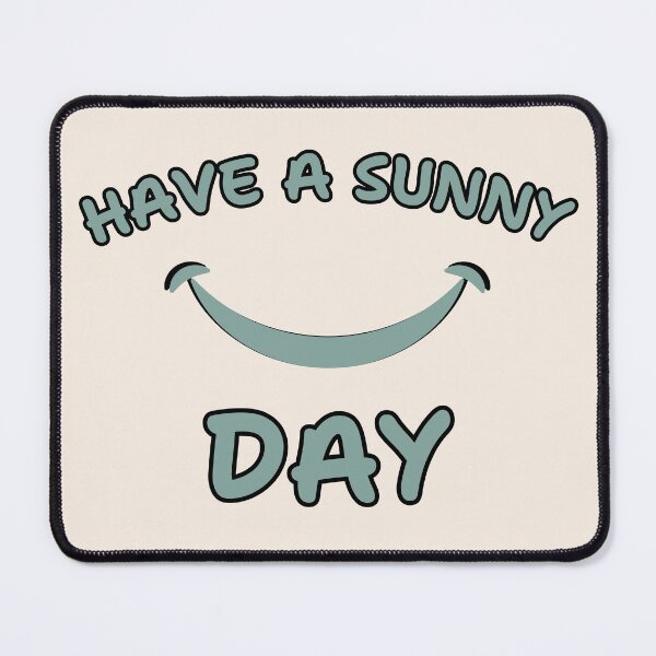 Item preview, Have A Sunny Day, Happy day, Smilie  designed and sold by Guess4best.