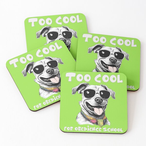 Item preview, Too cool for obedience school! designed and sold by KrisDry.