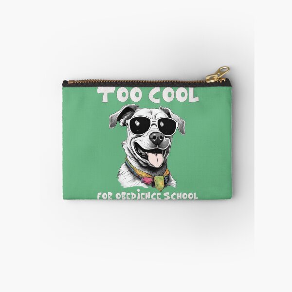 Item preview, Too cool for obedience school! designed and sold by KrisDry.