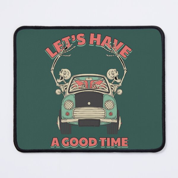 Item preview, Let's Have a Good Time designed and sold by The Qash.
